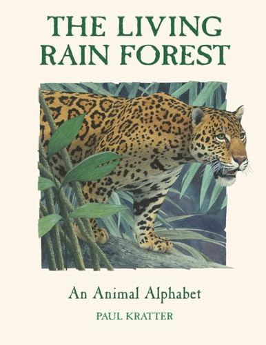 9781580893930: The Living Rain Forest: An Animal Alphabet