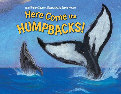Stock image for Here Come the Humpbacks! for sale by SecondSale