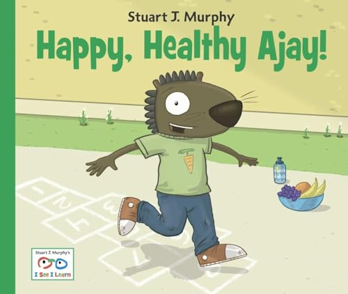Happy, Healthy Ajay! (I See I Learn) (9781580894708) by Murphy, Stuart J.
