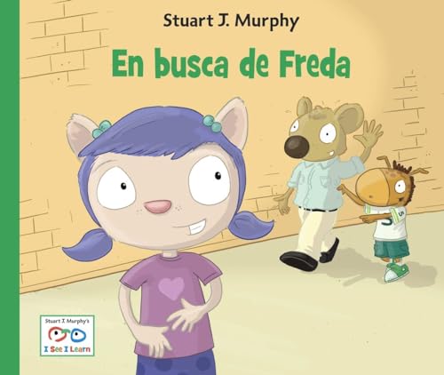 En busca de Freda (I See I Learn) (Spanish Edition) (9781580894951) by Murphy, Stuart J.