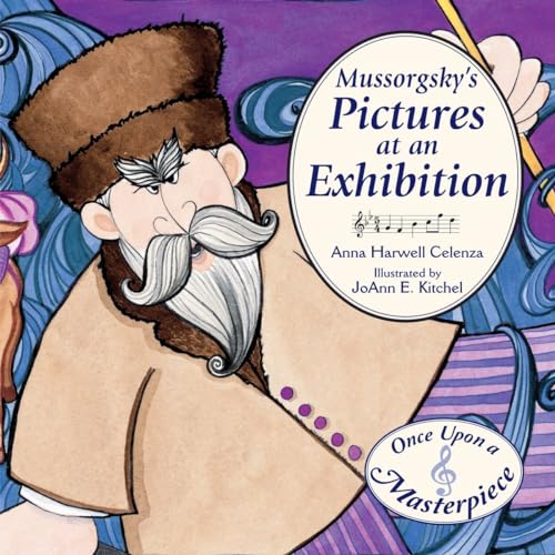 Stock image for Mussorgsky's Pictures at an Exhibition (Once Upon a Masterpiece) for sale by SecondSale