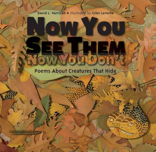 Imagen de archivo de Now You See Them, Now You Don't : Poems about Creatures That Hide a la venta por Better World Books: West