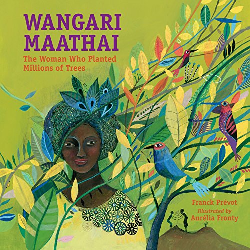 Imagen de archivo de Wangari Maathai: The Woman Who Planted Millions of Trees a la venta por ThriftBooks-Dallas