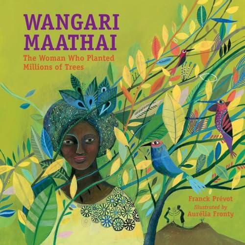 Stock image for Wangari Maathai: The Woman Who Planted Millions of Trees for sale by SecondSale