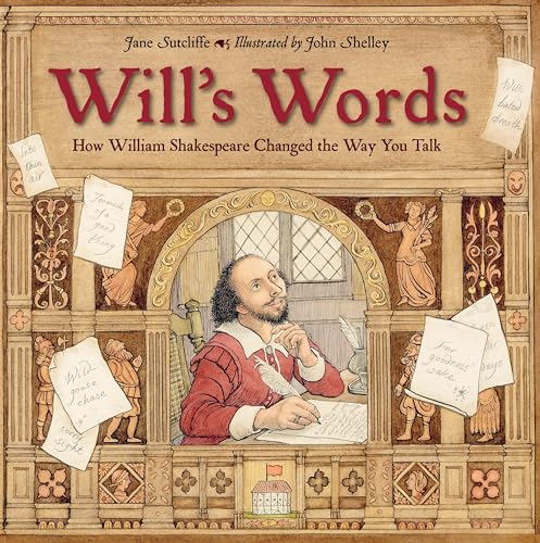 Beispielbild fr Will's Words: How William Shakespeare Changed the Way You Talk zum Verkauf von HPB-Ruby