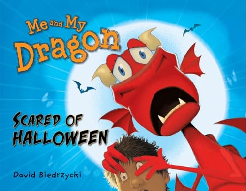 Beispielbild fr Me and My Dragon: Scared of Halloween zum Verkauf von Better World Books