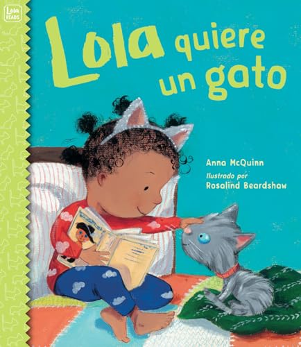 Imagen de archivo de Lola quiere un gato (Lola Reads) (Spanish Edition) a la venta por SecondSale