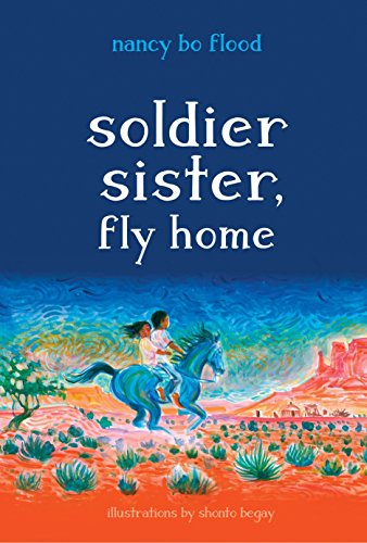 Stock image for Soldier Sister, Fly Home for sale by SecondSale