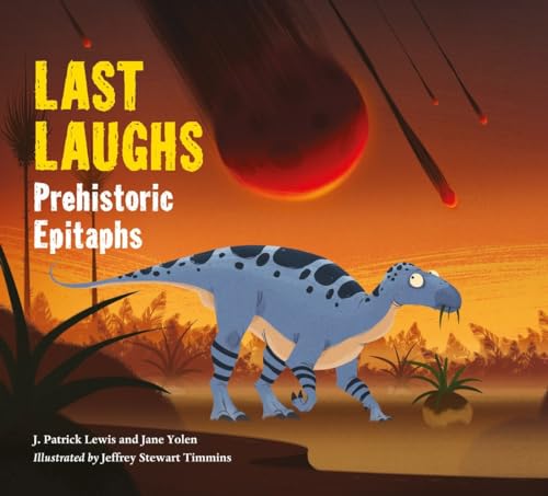Stock image for Last Laughs: Prehistoric Epitaphs for sale by SecondSale