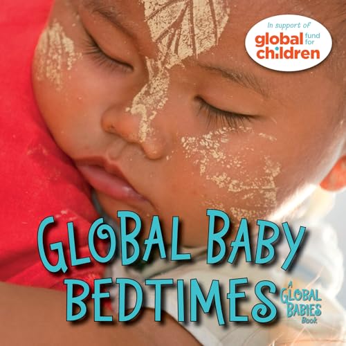 Stock image for Global Baby Bedtimes (Global Fund for Children Books) for sale by SecondSale