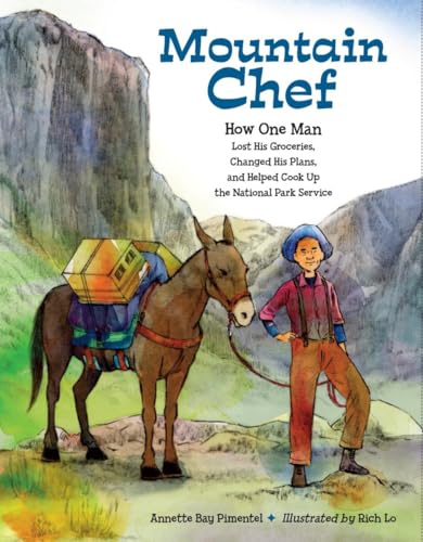 Beispielbild fr Mountain Chef : How One Man Lost His Groceries, Changed His Plans, and Helped Cook up the National Park Service zum Verkauf von Better World Books