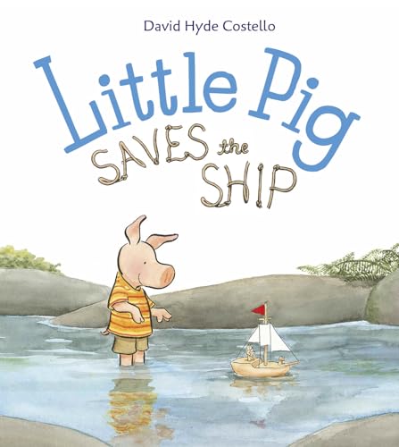 Stock image for Little Pig Saves the Ship for sale by Better World Books: West