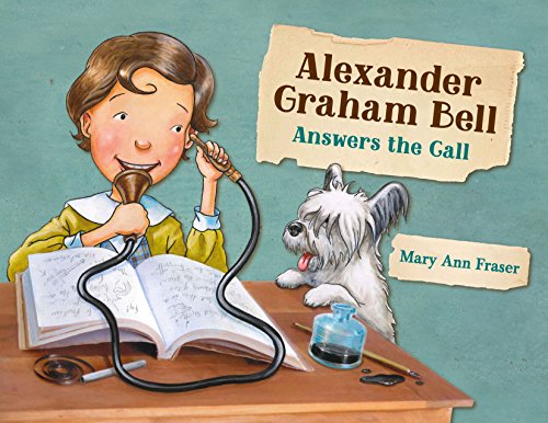 Beispielbild fr Alexander Graham Bell Answers the Call zum Verkauf von Better World Books