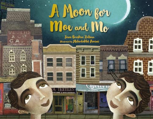 Stock image for A Moon for Moe and Mo for sale by Better World Books