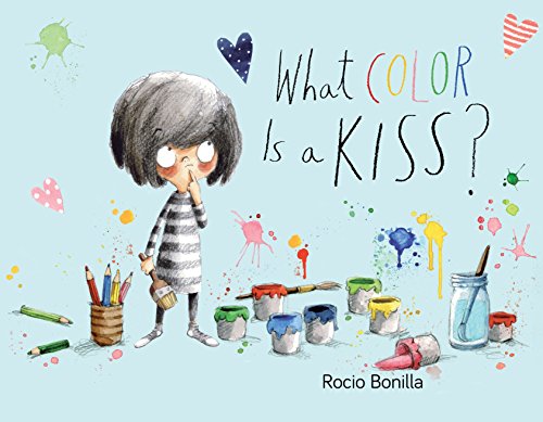 Beispielbild fr What Color Is a Kiss? zum Verkauf von Better World Books