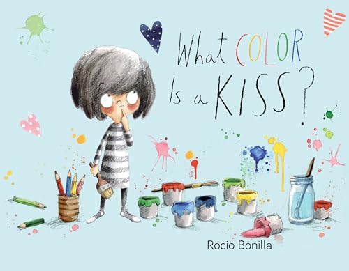 

What Color Is a Kiss [Hardcover ]