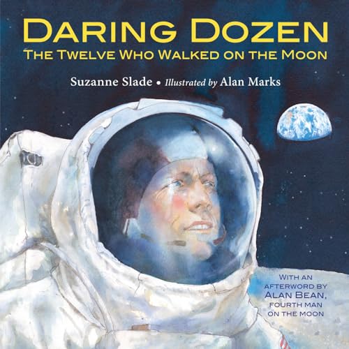 Beispielbild fr Daring Dozen: The Twelve Who Walked on the Moon zum Verkauf von SecondSale