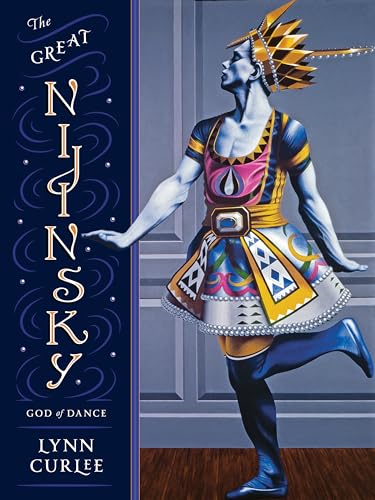 Beispielbild fr The Great Nijinsky : God of Dance zum Verkauf von Better World Books