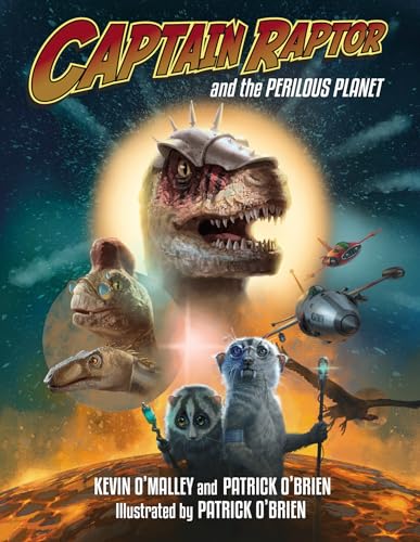 Beispielbild fr Captain Raptor and the Perilous Planet zum Verkauf von Dream Books Co.