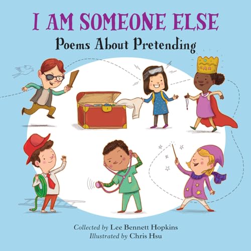 Stock image for I Am Someone Else: Poems About Pretending for sale by Bellwetherbooks