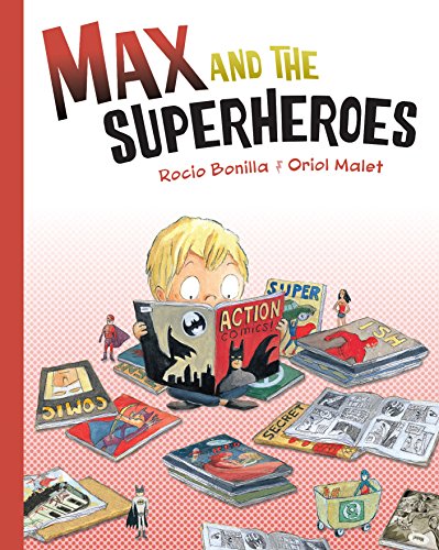 Beispielbild fr Max and the Superheroes zum Verkauf von Better World Books