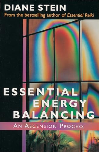 Stock image for Essential Energy Balancing : An Ascension Process for sale by Better World Books