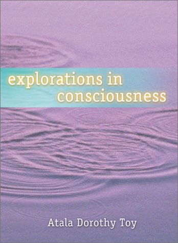 Beispielbild fr Explorations in Consciousness zum Verkauf von HPB-Emerald