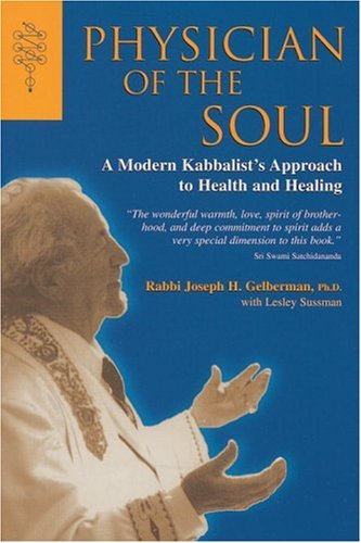 9781580910613: Physician of the Soul: A Modern Kabbalist's Approach to Health and Healing