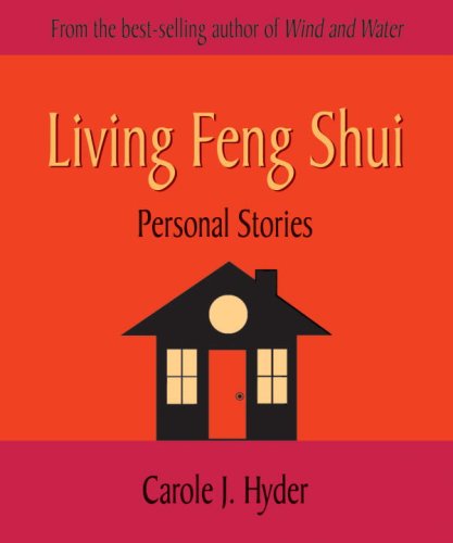 Living Feng Shui: Personal Stories