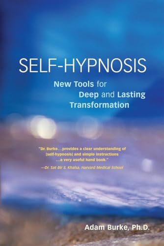 Stock-Bild f�r Self-Hypnosis Demystified: New Tools for Deep and Lasting Transformation