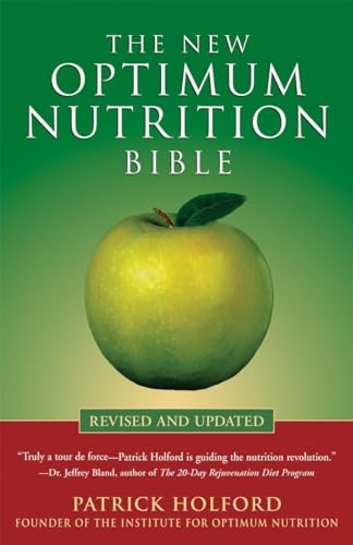 Imagen de archivo de The New Optimum Nutrition Bible a la venta por Better World Books