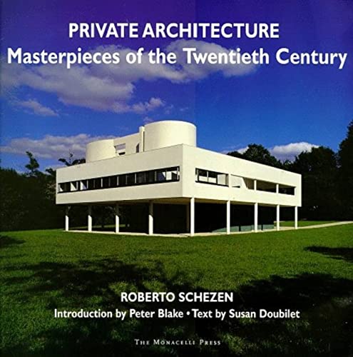 Stock image for Private Architecture : Masterpieces of the Twentieth Century for sale by Better World Books