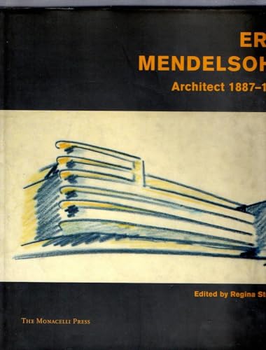 9781580930345: Erich Mendelsohn: Architect 1887-1953: Built Works