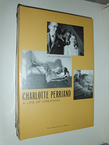9781580930741: Charlotte Perriand: A Life of Creation
