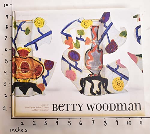 Betty Woodman - Koplos, Janet; Danto; Schwabsky