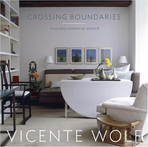 Stock image for Crossing Boundaries: A Global Vision of Design for sale by Maya Jones Books