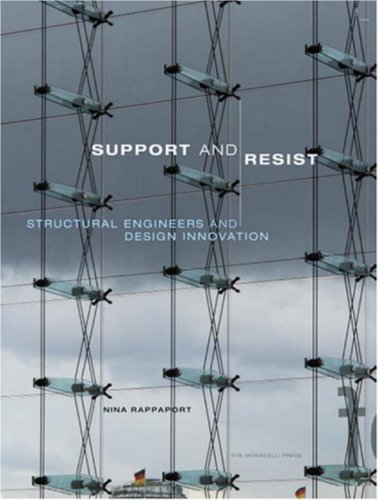 9781580931878: Support and Resist: Structural Engineers and Design Innovation