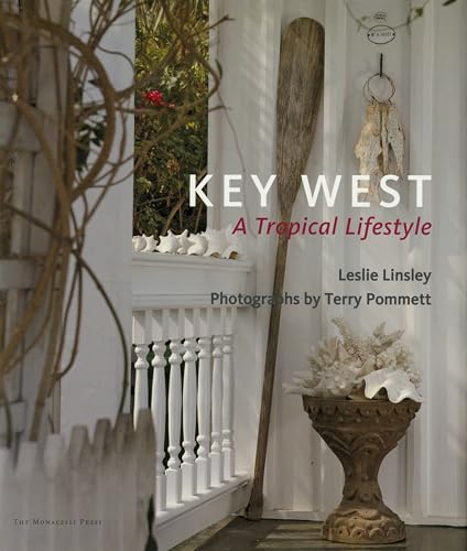 9781580931977: Key West: A Tropical Lifestyle