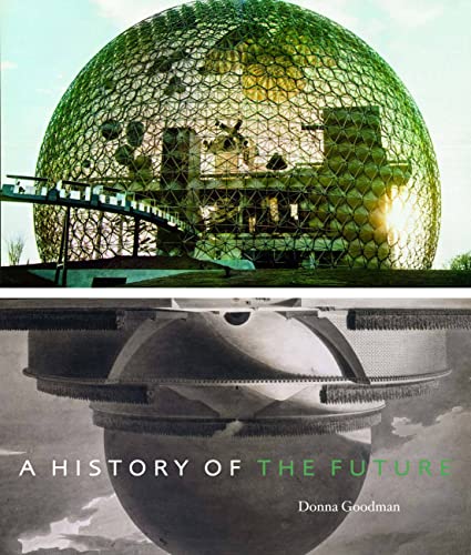 Imagen de archivo de A History of the Future a la venta por Books of the Smoky Mountains