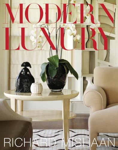 Richard Mishaan - Modern Luxury