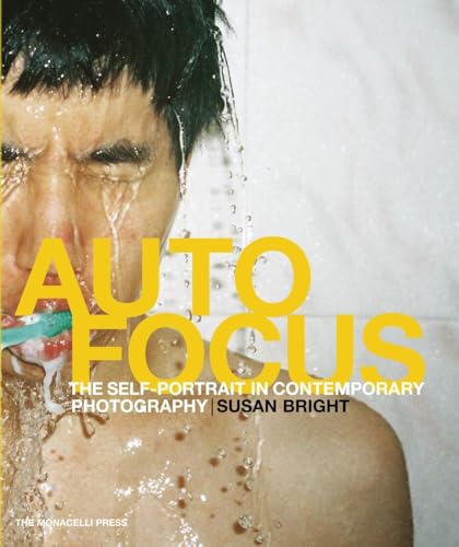 9781580933001: Auto Focus: The Self-Portrait in Contemporary Photography