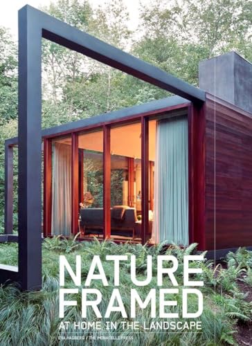 Beispielbild fr Nature Framed: At Home in the Landscape zum Verkauf von Blue Vase Books