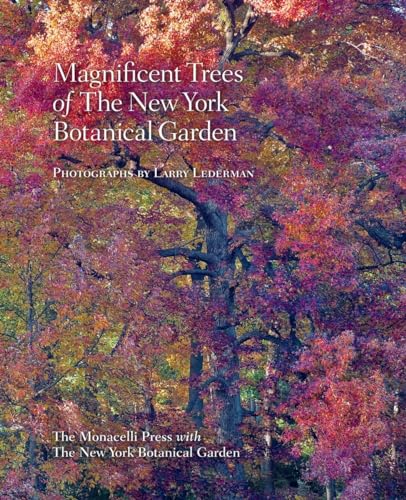 9781580933339: Magnificent Trees of the New York Botanical Garden
