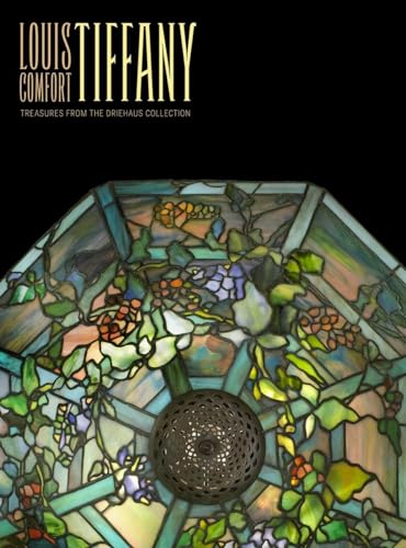 Stock image for Louis Comfort Tiffany: Treasures from the Driehaus Collection for sale by Strand Book Store, ABAA