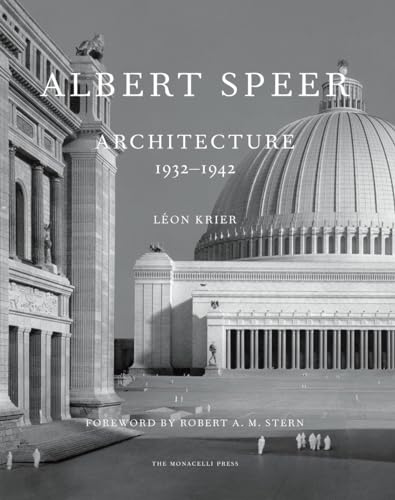 9781580933544: Albert Speer: Architecture 1932-1942