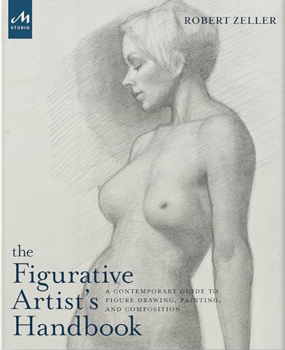 Stock image for Figurative Artist's Handbook: A Contemporary Guide to Figure Drawing, Painting, and Composition for sale by WorldofBooks