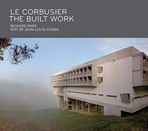 

Le Corbusier : The Built Work