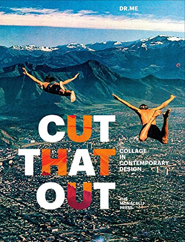 9781580934824: Cut That Out: Collage in Contemporary Design