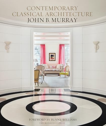 Stock image for Classical Architecture of John B. Murray for sale by Holt Art Books