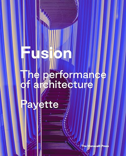 Stock image for Fusion: The Performance of Architecture for sale by Revaluation Books